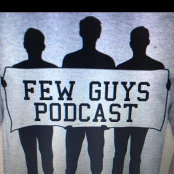 Few Guys Podcast