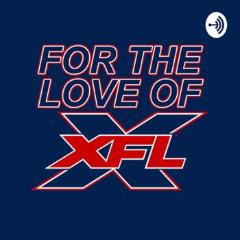 For The Love of XFL