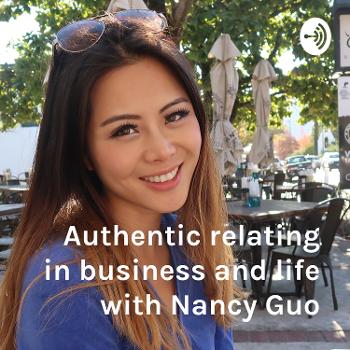 Authentic relating with Nancy Guo