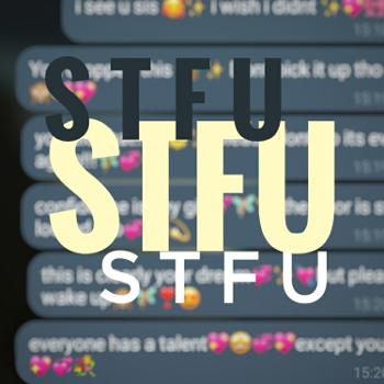 STFU The Podcast