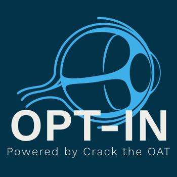 OPT-IN: The Pre-Optometry Podcast