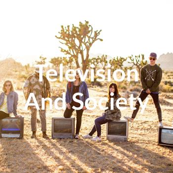 Television And Society