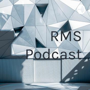 RMS Podcast