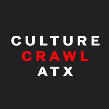 Culture Crawl ATX