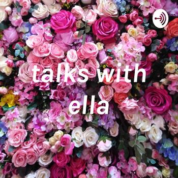 talks with ella