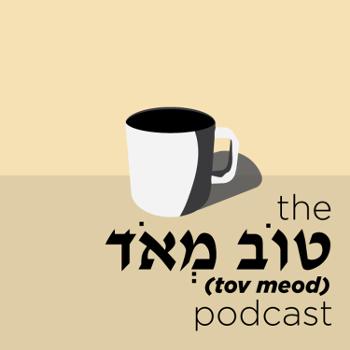the tov meod podcast
