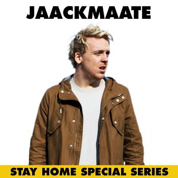 JaackMaate's Stay Home Special Series
