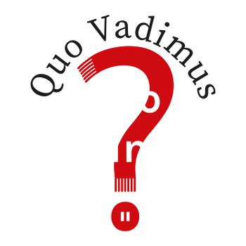 Quo Vadimus