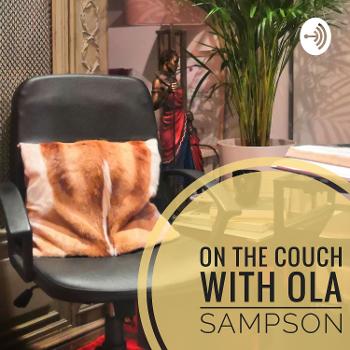 On The Couch With Ola Sampson