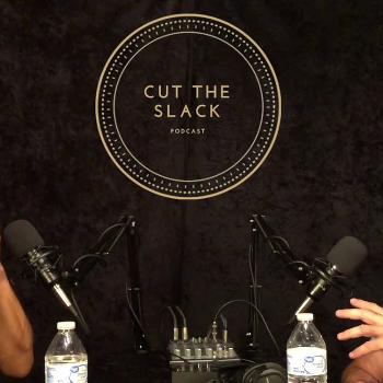 Cut The Slack Podcast