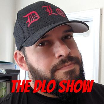 The DLO Show