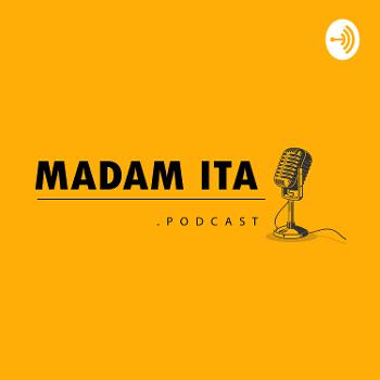 Madam ITA Podcast