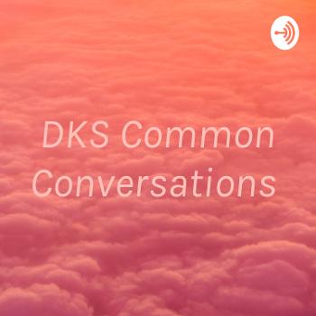 DKS Common Conversations