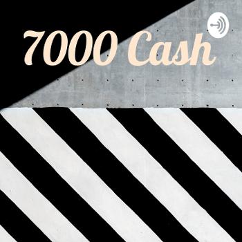 7000 Cash