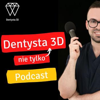 Dentysta Nie Tylko 3D