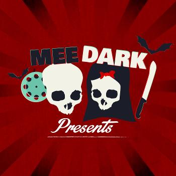 Mee Dark Presents