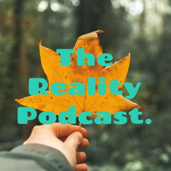 The Reality Podcast