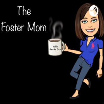 The Foster Mom