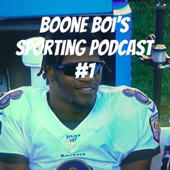 Boone Boi's Sport Podcast