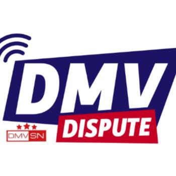 DMV Dispute | A DC Sports Debate show