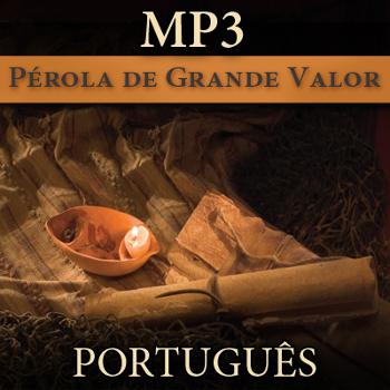 A Pérola de Grande Valor | MP3 | PORTUGUESE