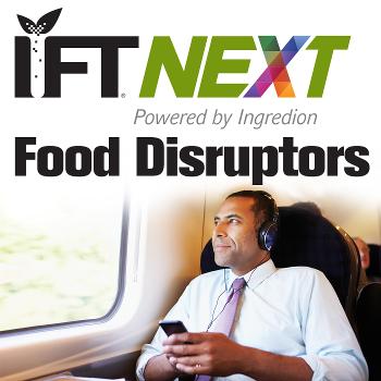 IFTNEXT Food Disruptors