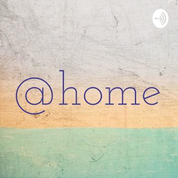 the @home podcast