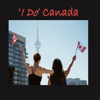When I said 'I Do' Canada