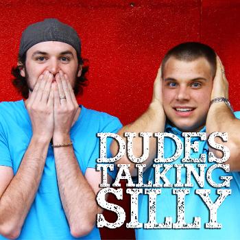 DTS - Dudes Talking Silly