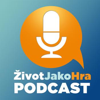 Podcast Zivot Jako Hra
