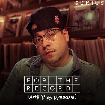 For The Record With Rob Markman