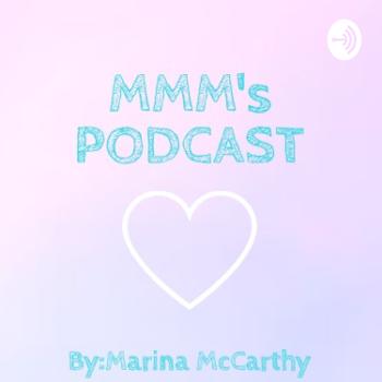 MMM'S Podcasts