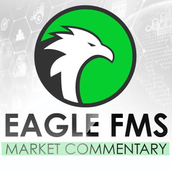 Eagle FMS Market Commentary