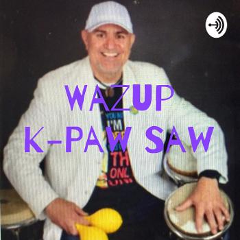 Wazup K-Paw Saw