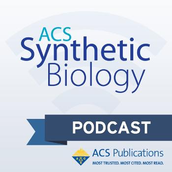 ACS Synthetic Biology Podcast