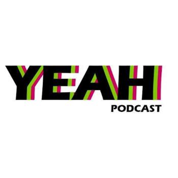 YEAH Podcast