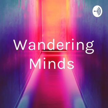 Wandering Minds