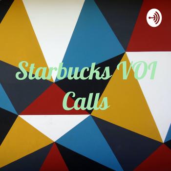 Starbucks VOI Calls