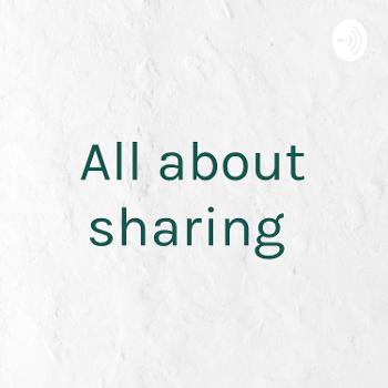 All about sharing