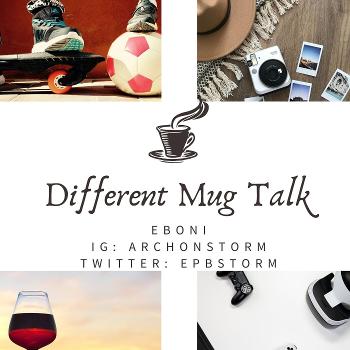 Different Mug Talk