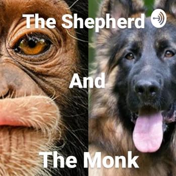 The Shepherd and The Monk