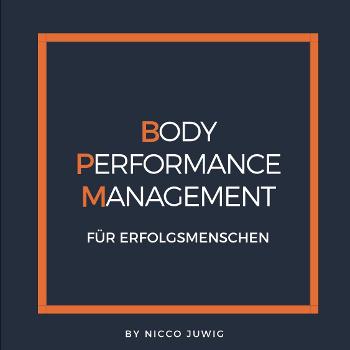 Body Performance Management für Erfolgsmenschen