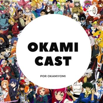 Okamicast