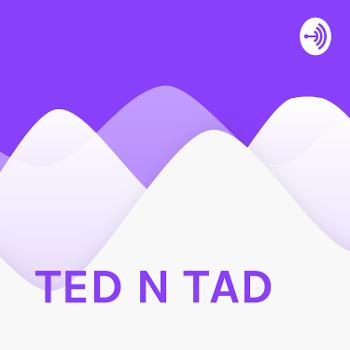TED N TAD