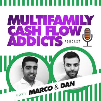 Multifamily Cash Flow Addicts: Multifamily Real Estate Investing