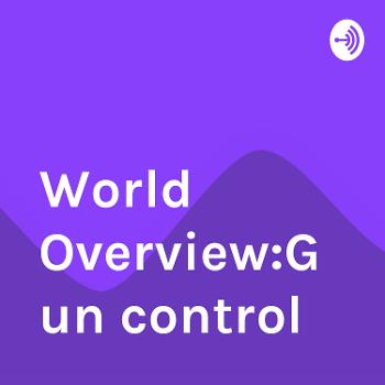 World Overview:Gun control