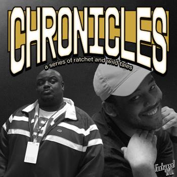 Chronicles - a series of ratchet and wild tales
