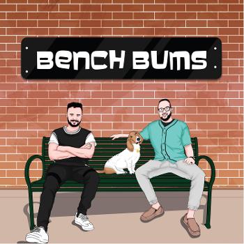 Bench Bums