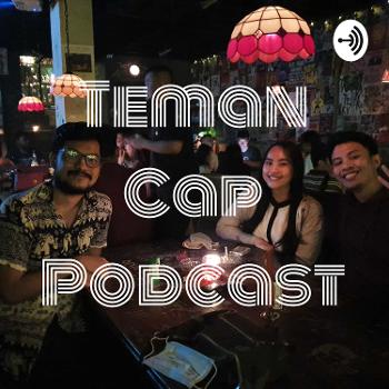 Teman Cap Podcast