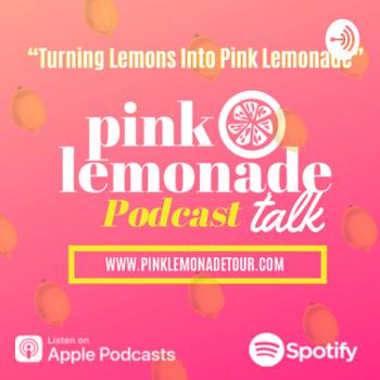 Pink Lemonade Talk